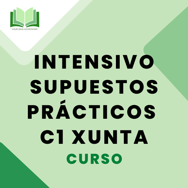 Intensivo supuestos prácticos C1 PI XUNTA DE GALICIA