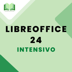 LibreOffice 24 Intensivo